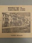 CATALOGO DELLA DITTA TESTOLINI di Venezia. Usine de Verrerie. Lustres glaces. A Murano Fondamenta Lamarmora.