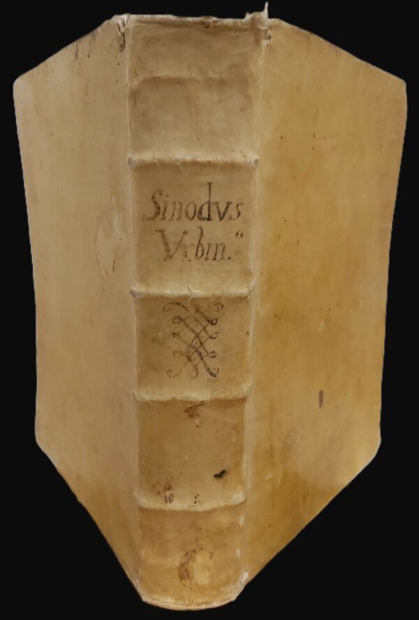SYNODUS DIOECESANA URBINI ab... Celebrata in metropolitana Ecclesia diebus IX X et XI Maii anno dominicae incarnationis 1713 sub auspiciis SS. Domini Clementis Divina Providentia Papae XI.
