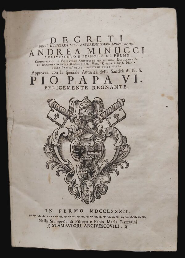 DECRETI dell'Illustrissimo e Reverendissimo Monsignore... Arcivescovo e Principe di Fermo... approvati con la speciale Autorità della Santità di N.S. Pio Papa VI felicemente regnante.