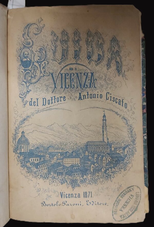 GUIDA DI VICENZA di.... Con una carta topografica della città e principali vedute. - immagine 2