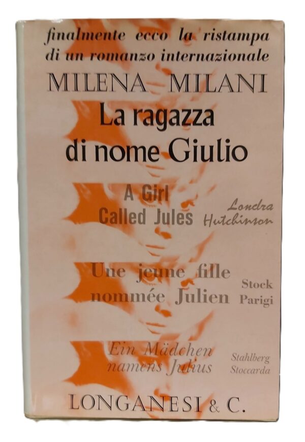 Milena Milani LA RAGAZZA DI NOME GIULIO