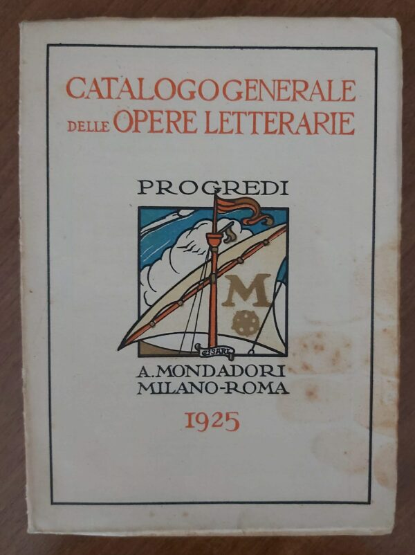 CATALOGO GENERALE DELLE OPERE LETTERARIE. 1925.