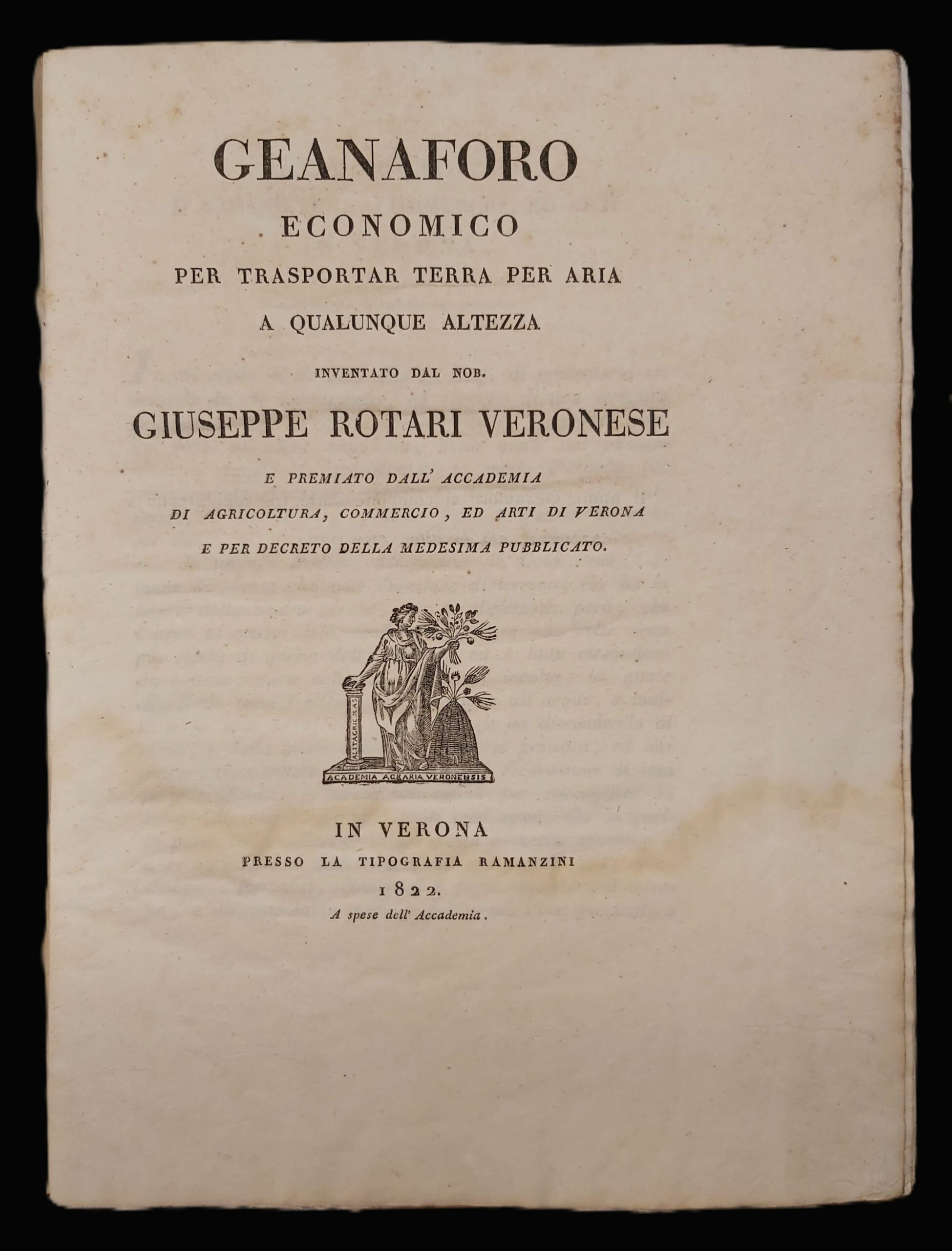 GEANAFORO ECONOMICO per trasportar terra per aria a qualunque altezza inventato dal Nob.... Veronese e premiato dall'Accademia di Agricoltura, Commercio ed Arti di Verona e per decreto della medesima pubblicato. - immagine 4